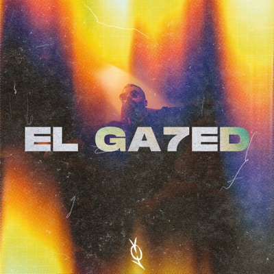 El Ga7ed - Single