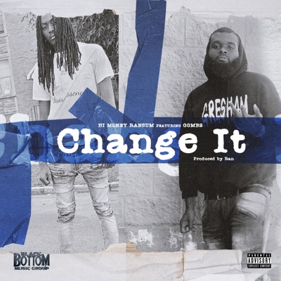 Change It (feat. GGMB2 LS) - Single