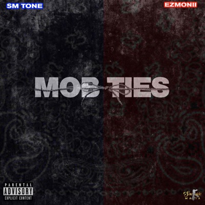 Mob Ties (feat. Ezmonii) - Single
