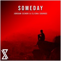 Someday - Single - Jordan Schor & Elisha Sounds