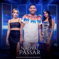 Não Vai Passar - Single - Banda Bandida & Japão