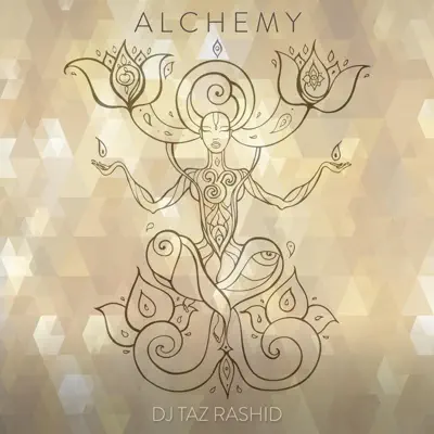 Listen to Alchemy by DJ Taz Rashid