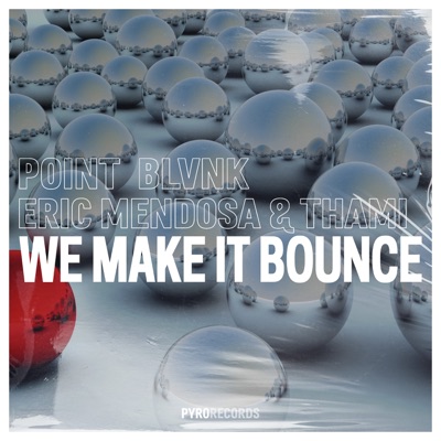 We Make It Bounce - Single