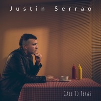 Call To Texas - Single - Justin Serrao