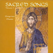 Sacred Songs Vol. 2 - Gregorian Chants