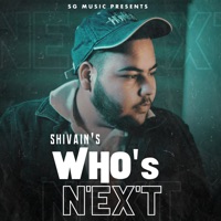 Who's Next - Single - Shivain