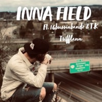 Inna Field (feat. 16BussinBandz & T.K Trifflann) - Single - Fros-T