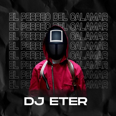 El Perreo Del Calamar - Single