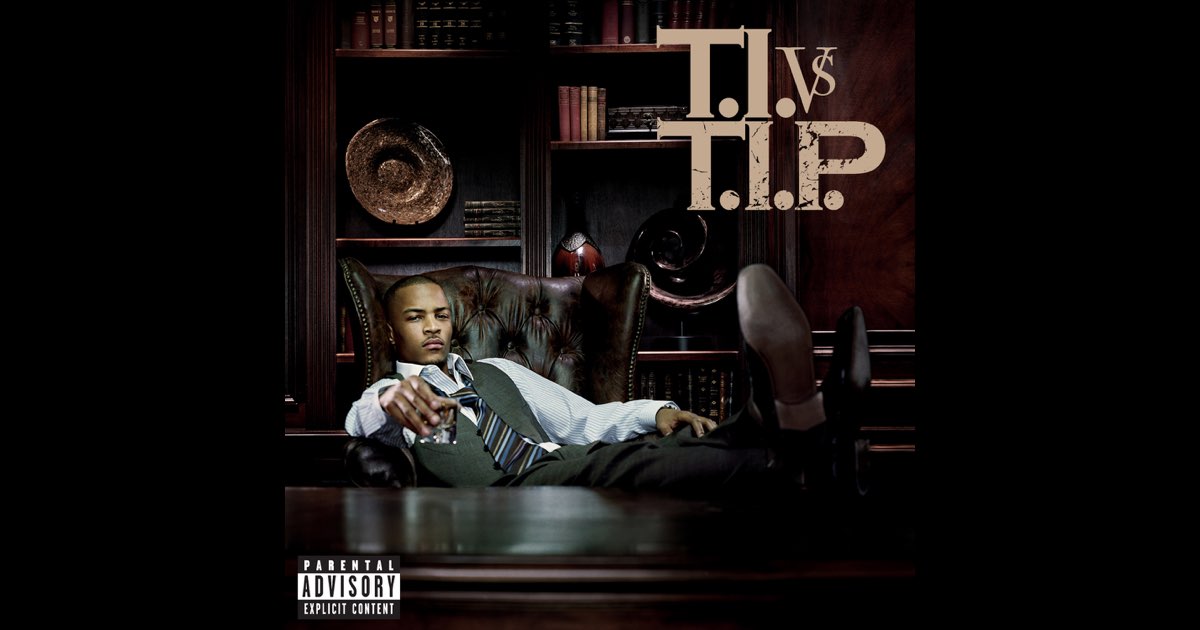 T.I. VS T.I.P. (Deluxe Version) - T.I.