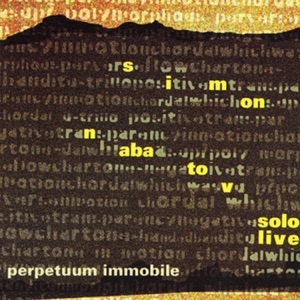 Perpetuum Immobile - Solo Live