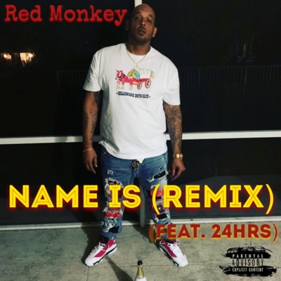 Name Is (feat. 24HRS) [Remix] [Remix] - Single
