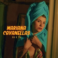 Eu e Tu - Single - Mariana Cavanellas