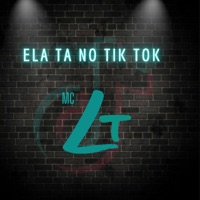 Ela ta no TikTok - Single - MC LT