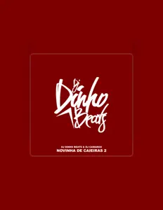 收听 DJ Dinho Beats、观看音乐视频、阅读小传、查看巡演日期等 ！