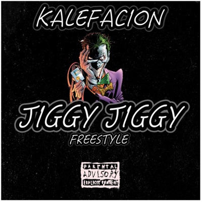 Jiggy Jiggy Freestyle - Single