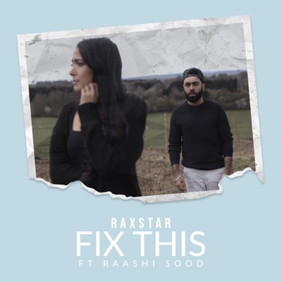 Fix This (feat. Raashi Sood) - Single
