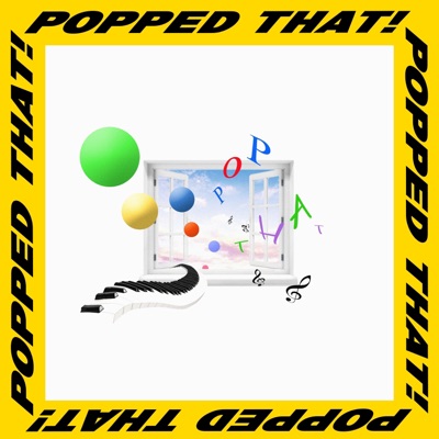 Popped That! - EP