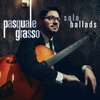 Pasquale Grasso When I Fall in Love Solo Ballads