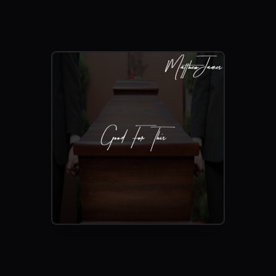 Listen to Matthew James, watch music videos, read bio, see tour dates & more!