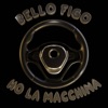 Ho la macchina by Bello Figo iTunes Track 1