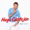 Ayer la VI - Hugo Castejón lyrics