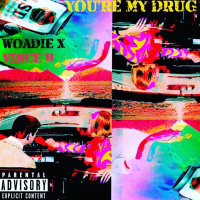 You're (My Drug) (feat. Vince B) - Single