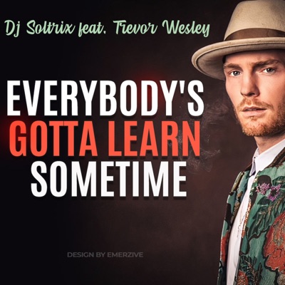 Everybody's Gotta Learn Sometime - Single
