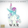 War (feat. Chaos & Colin) - Single