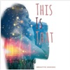 This Is That - Single