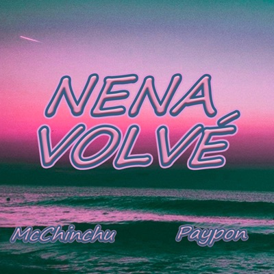 Nena Volvé (feat. Paypon) - Single