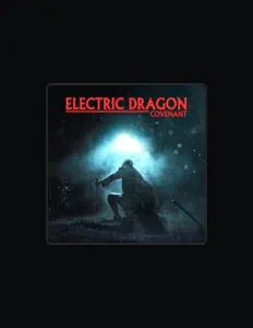 Dengarkan Electric Dragon, tonton video musik, baca bio, lihat tanggal tur & lainnya!
