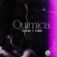 Quimica - Single - JC el Flaco & El Choco