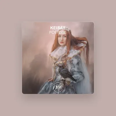 Listen to Keisay, watch music videos, read bio, see tour dates & more!