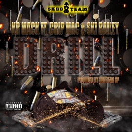 Drill (feat. Crip Mac & Ski Bailey) Kr Mack