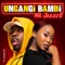 Ungangi Bambi (feat. Khanyisa) - Mr JazziQ lyrics