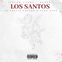 Los Santos (feat. Travis Trevor & Yung Kidd) - Single - Júnior Xampi & Beren