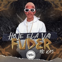 Hoje Ela Vai Fuder - Single - MC KA5