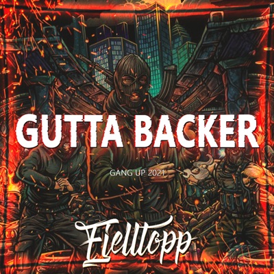 Gutta Backer (Gang Up 2021) - Single