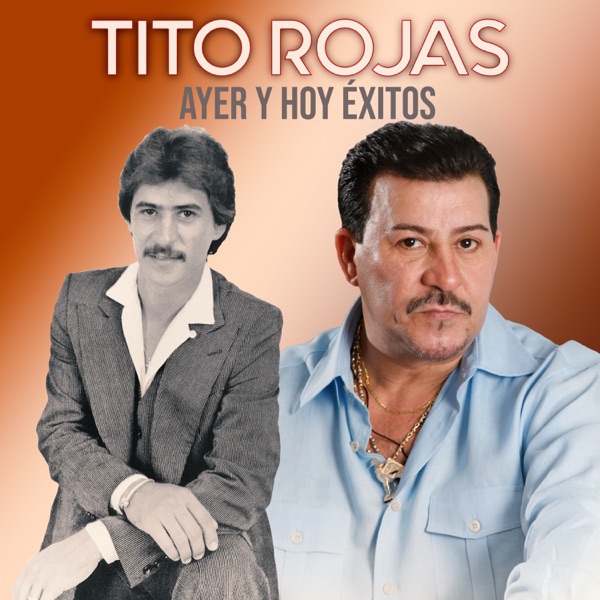Tito Rojas - Siempre Seré