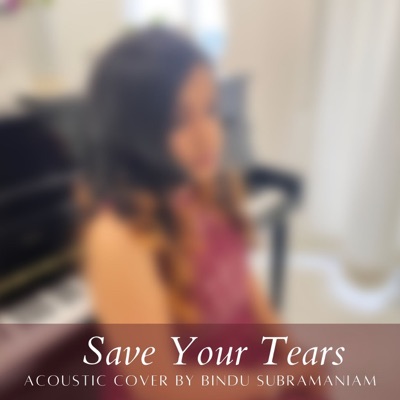 Save Your Tears (Mood/Acoustic Cover) - Single