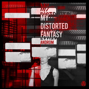 My Distorted Fantasy