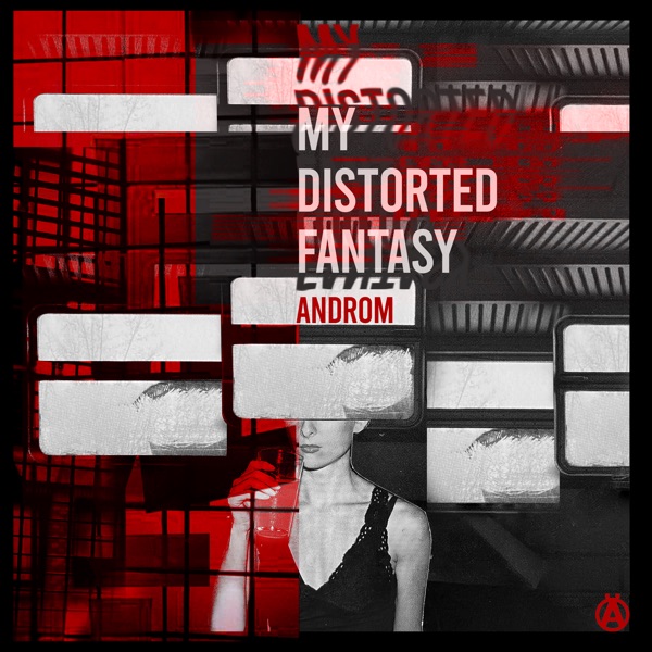 My Distorted Fantasy
