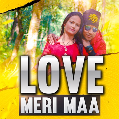 Love Meri Maa - Single