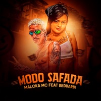 Modo Safada (feat. Bed Barbi) - Single - Maloka MC
