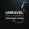 Stream & download Unravel (Full Version)