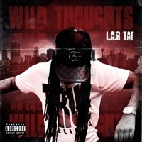 Wild Thoughts - Single - L.O.R. Tae