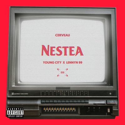 Nestea (feat. Young City & Lennyn 99) - Single