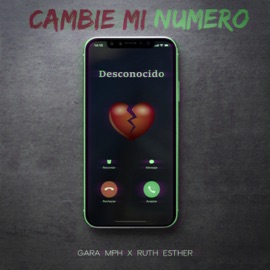 Cambié Mi Número Gara MPH & Ruth Esther