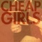 Modern Faces - Cheap Girls lyrics