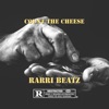 Count the Cheese (feat. R.M.B.) - Single